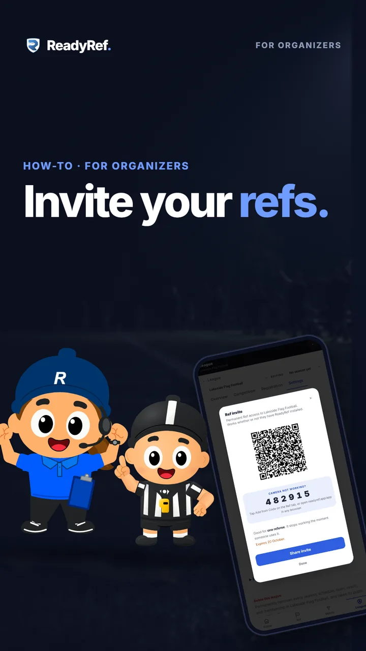 Video poster: Invite your refs. A cartoon league organizer and a referee beside a phone showing a ReadyRef Ref invite with a QR code.