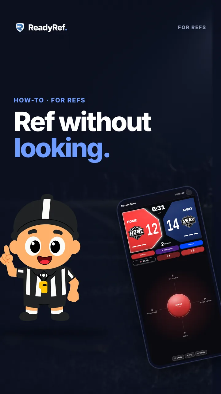 Video poster: Ref without looking. A cartoon referee beside a phone showing the ReadyRef swipe pad.